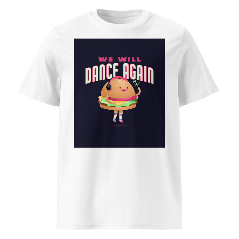 We Will Dance Again | Unisex Organic T-Shirt