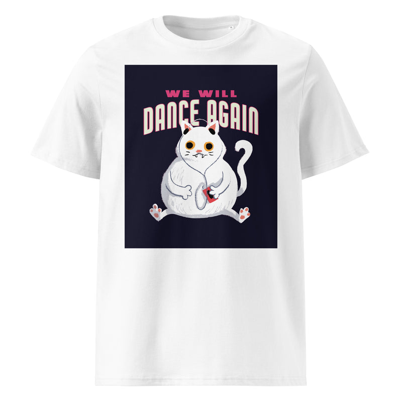 We Will Dance Again | Unisex Organic T-Shirt