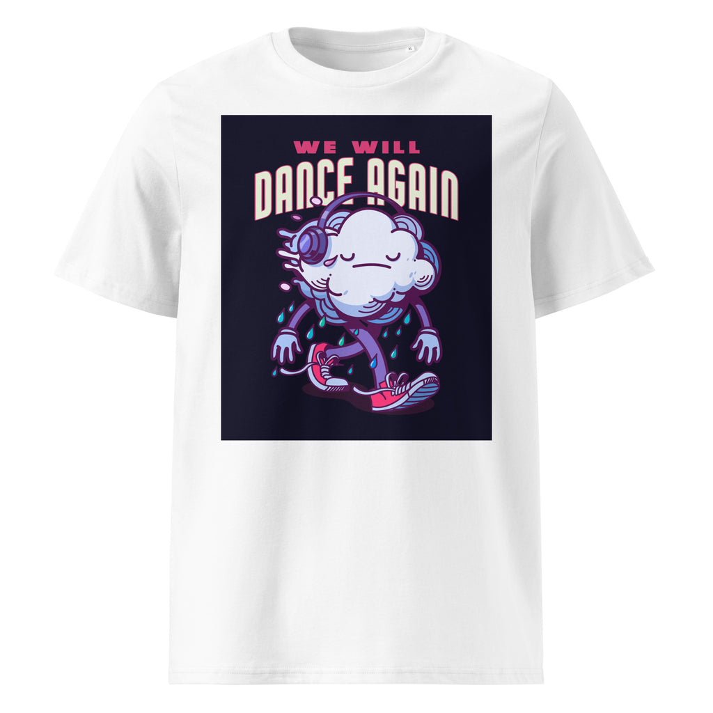 We Will Dance Again | Unisex Organic T-Shirt