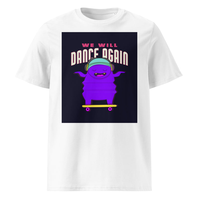 We Will Dance Again | Unisex Organic T-Shirt