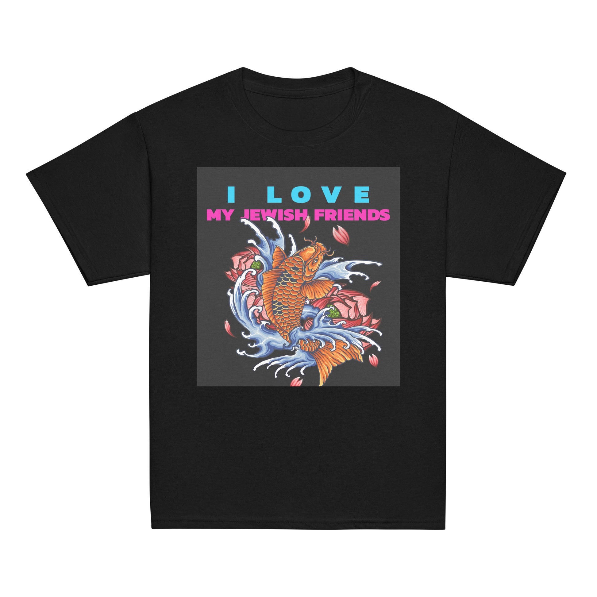 I Love My Jewish Friends  | Youth Unisex T-Shirt Jouparty
