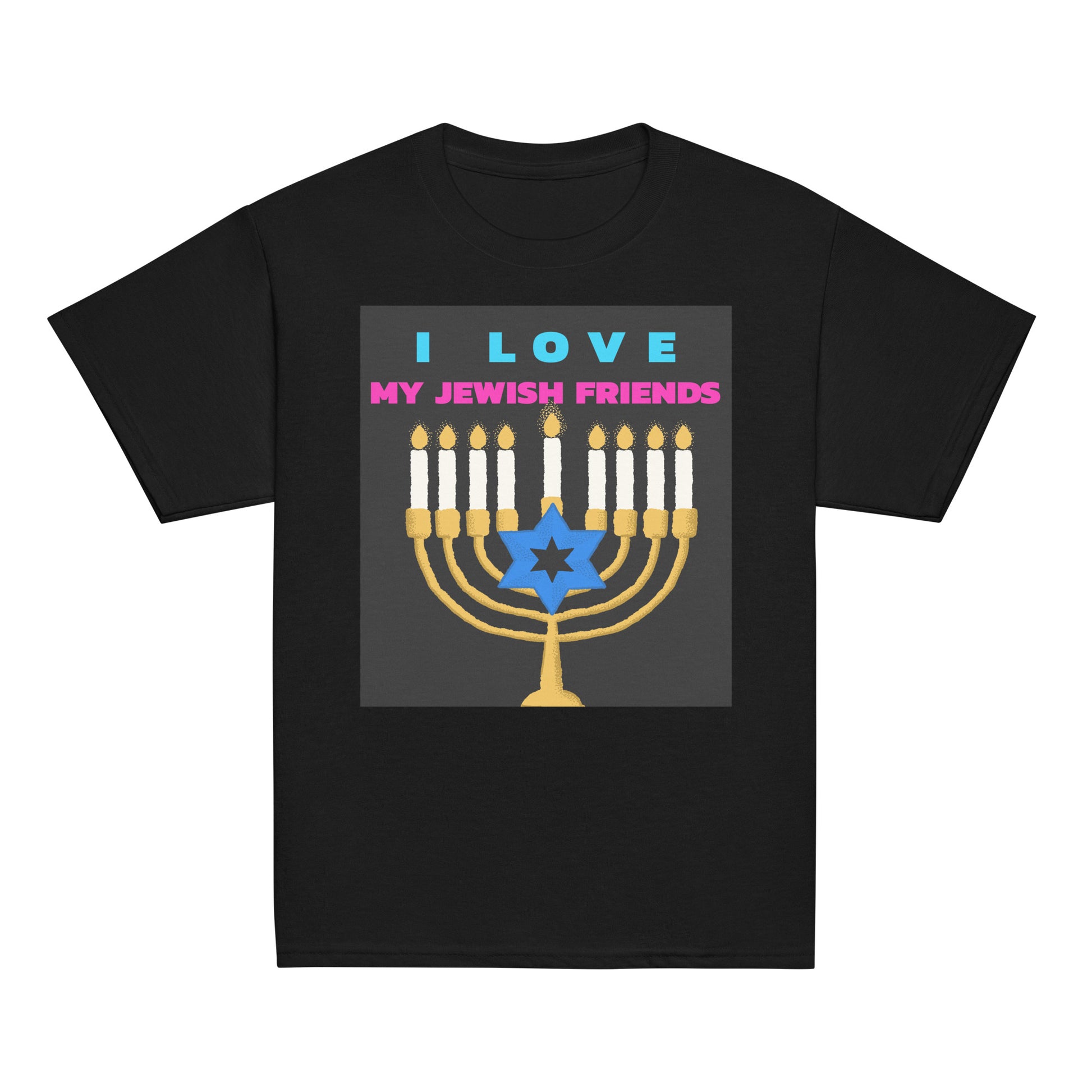 I Love My Jewish Friends  | Youth Unisex T-Shirt Jouparty